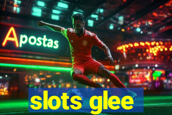 slots glee